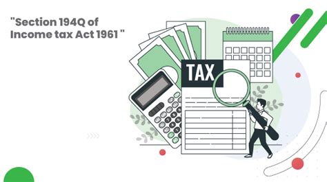 Section 194q Of Income Tax 1961 Act