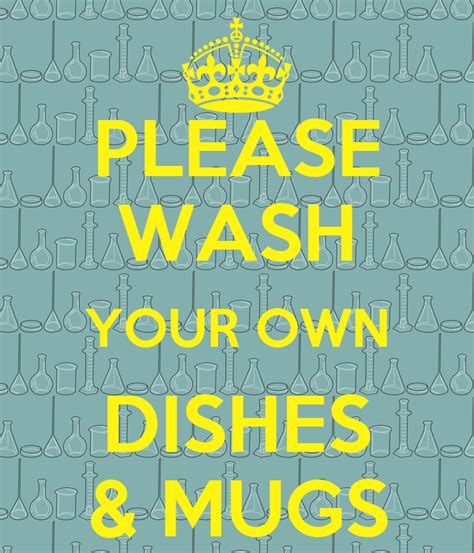 If everyone washed their own dishes meme: Wash Your Own Dishes Quotes. QuotesGram