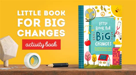 Kids Can Change The World A New Activity Book For World Changing