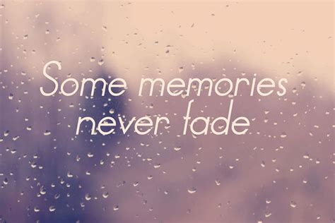 Quotes About Memories Fading Quotesgram