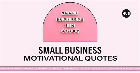 Motivational Quotes For Small Business Owners The Boutique Hub