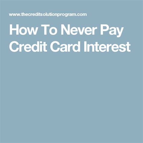 Let's look at another common example. How To Never Pay Credit Card Interest | Credit card interest, Credit card, Cards
