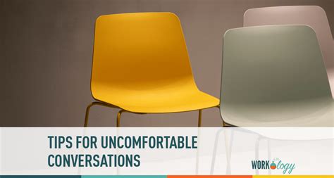 Tips For Uncomfortable Conversations Workology