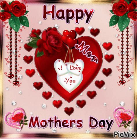 Mom I Love You Happy Mother S Day Gif Pictures Photos And Images For