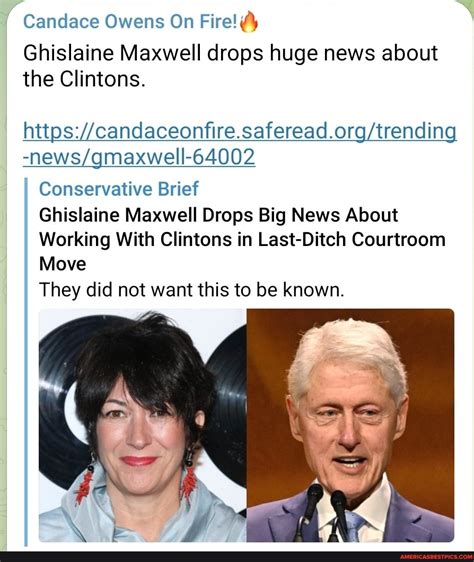 Candace Owens On Fire Ghislaine Maxwell Drops Huge News About The Clintons Conservative Brief