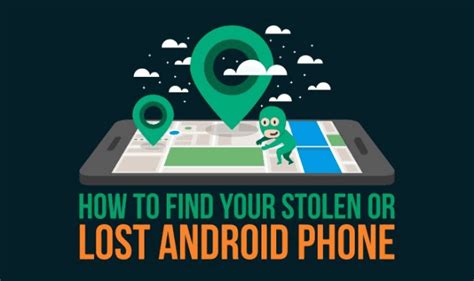 How To Find Your Stolen Or Lost Android Phone Infographic Visualistan