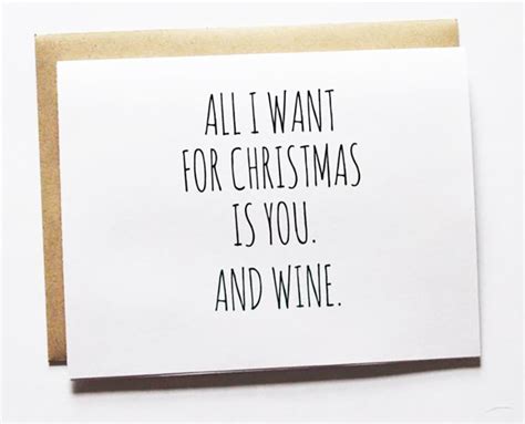 all i want for christmas is you and wine funny holiday cards christmas cards to make