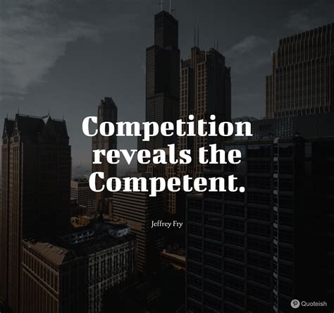 65 Competition Quotes Quoteish In 2020 Competition Quotes