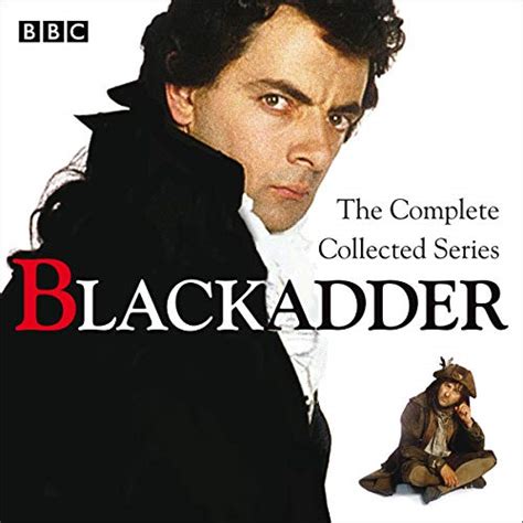 Blackadder The Complete Collected Series By Ben Elton Richard Curtis