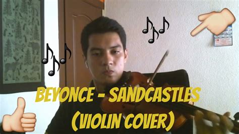 Beyonce Sandcastles Violin Cover Youtube