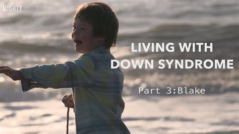 Living With Down Syndrome Part 3 Youtube