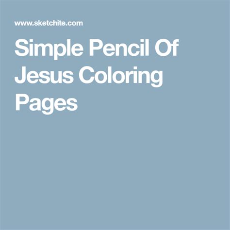 Simple Pencil Of Jesus Coloring Pages Jesus Coloring Pages Coloring