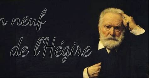 L An Neuf De L Hegire - L'an neuf de l'Hégire - Victor Hugo | Poésie d'amour