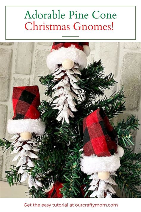 How To Make Adorable Christmas Gnome Pine Cone Ornaments Diy