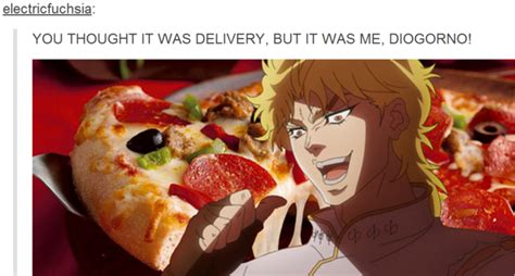 Image 754548 It Was Me Dio Know Your Meme