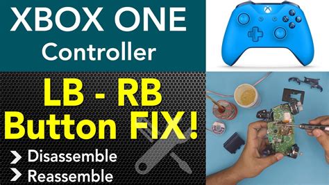 Xbox One Controller Lb Rb Button Repair Step By Step Youtube
