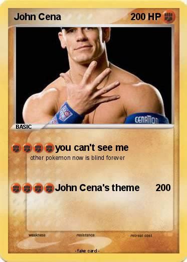 Online, however, jokes about the catchphrase. Pokémon John Cena 2260 2260 - you can't see me - My ...