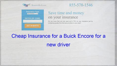 Without having a history to review, insurance companies are taking a risk when insuring new drivers. Cheap Insurance for a Buick Encore for a new driver ...