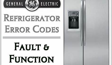 GE Refrigerator Error Codes - Fault Function Codes | Refrigerator
