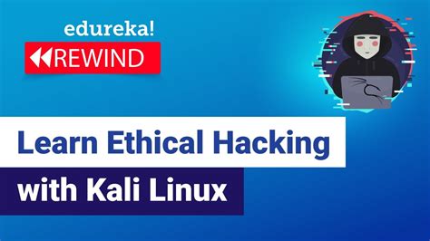 Learn Ethical Hacking With Kali Linux Ethical Hacking Tutorial Kali