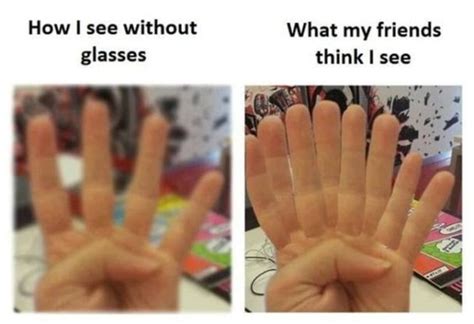 Fellow Glasses Wearers May These 35 Hilarious Glasses Memes Help You