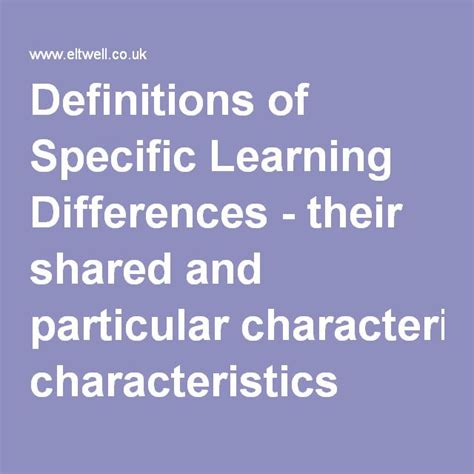 Definitions Of Specific Learning Differences Their Shared And