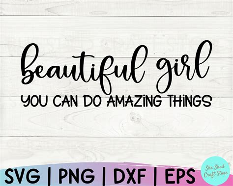 Beautiful Girl You Can Do Amazing Things Svg Strong Women Etsy
