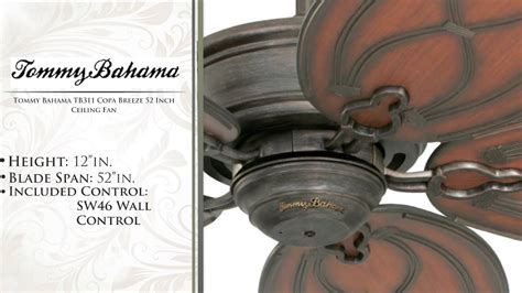 Enjoy free shipping & browse our great selection of renovation, ceiling fan blades, bathroom fans and more! Tommy Bahama TB311 Copa Breeze 52 Inch Ceiling Fan - YouTube