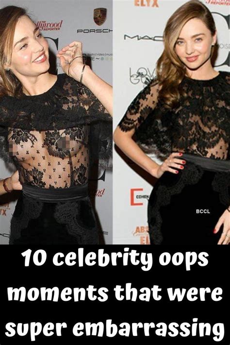 Celebrity Oops Moments That Were Super Embarrassing Celebrity Oops