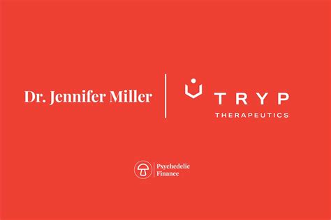 Dr Jennifer Miller Principal Investigator Tryp Therapeutics