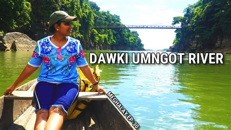 Dawki Umngot River Most Cleanest River In India Dawki River