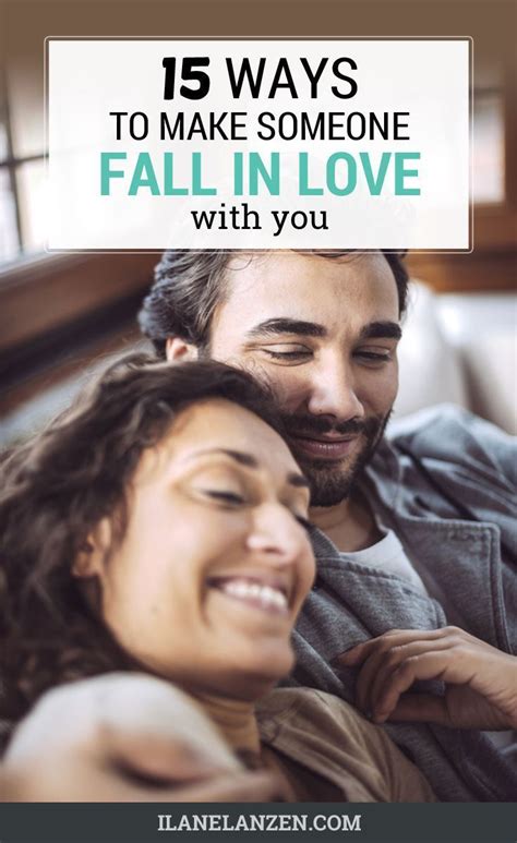 15 Ways To Make Someone Fall In Love With You Falling Back In Love