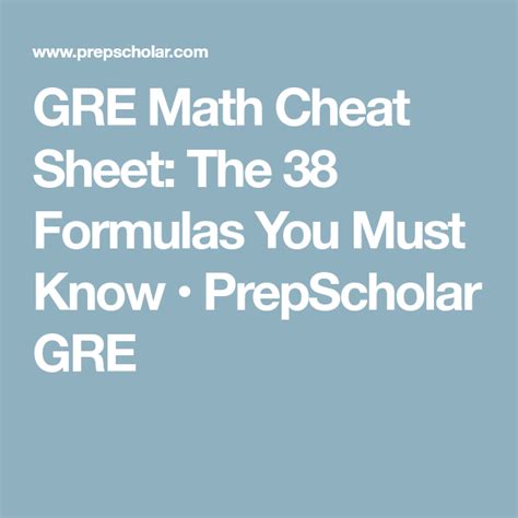 Gre Math Cheat Sheet The 38 Formulas You Must Know • Prepscholar Gre
