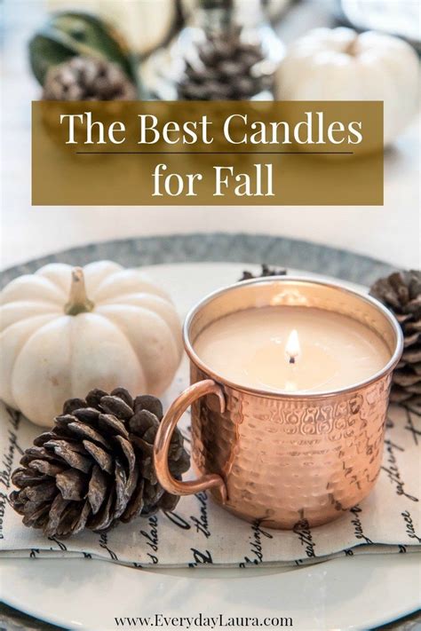 The Best Candles For Fall Affordable Luxury Candles Far Home Scents