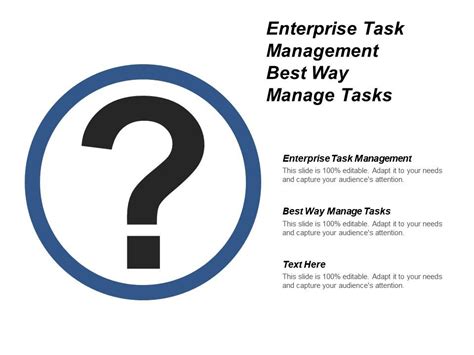 Enterprise Task Management Best Way Manage Tasks Cpb Presentation