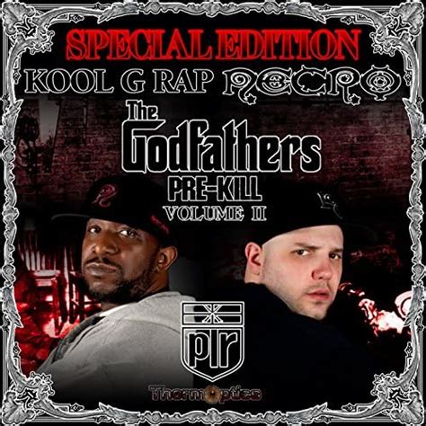 The Pre Kill Vol 2 Explicit The Godfathers Kool G Rap