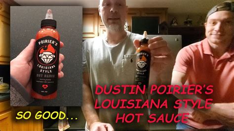 Some of its ingredients include vinegar, aged cayenne. Dustin Poirier's Louisiana Style Hot Sauce (It's SO good ...