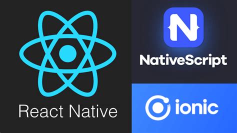 Nativescript Vs Ionic Vs React Native Best Cross Platform Framework