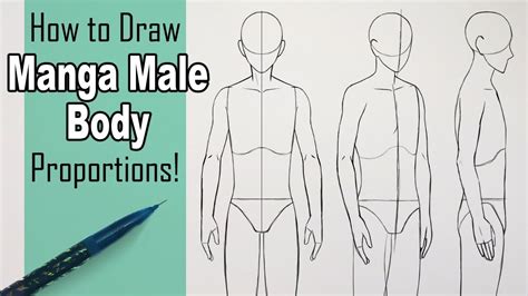 Using the shapes, sketch the figure. How to Draw a Manga Male Body: Front, 3/4 and Side View! - YouTube