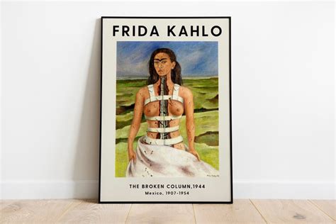 Frida Kahlo The Broken Column Kahlo Poster Frida Etsy Ireland