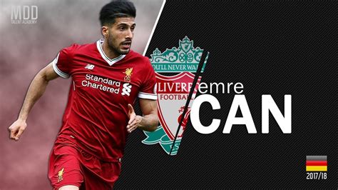 Emre Can Liverpool Goals Skills Assists 201718 Hd Youtube