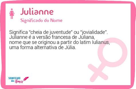 Significado Do Nome Julianne Significados De Nomes Significados Dos