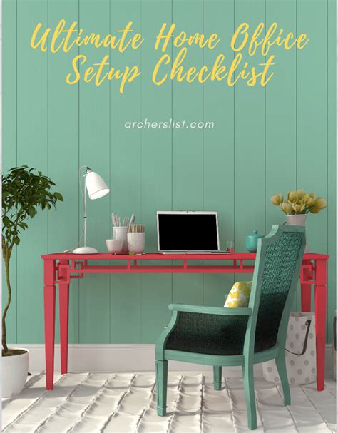 Ultimate Home Office Setup Checklist Archers List