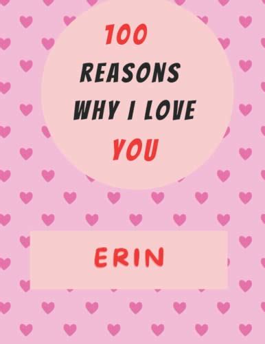 Reasons Why I Love You Erin A Love Journal T Ideas For Girlfriend