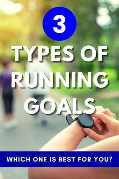 3 Types Of Running Goals Which One Should You Go For Run Eat Repeat