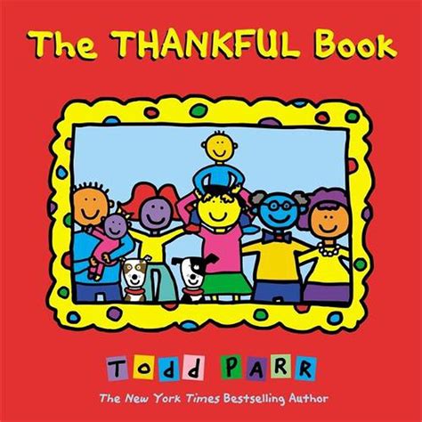 The Thankful Book By Todd Parr English Hardcover Book Free Shipping