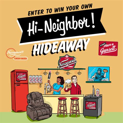 The Hi Neighbor Hideaway Giveaways Narragansett Beer