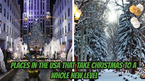 Places In The Usa That Take Christmas To A Whole New Level Youtube