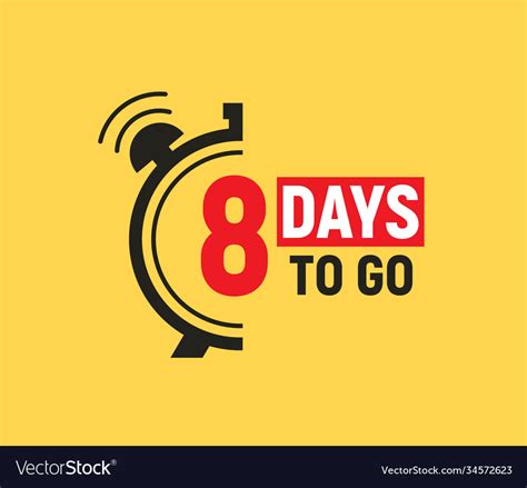 8 Days To Go Last Countdown Icon Seven Day Go Vector Image