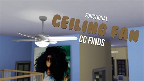 Animated Ceiling Fan The Sims 4 Cc Finds Youtube